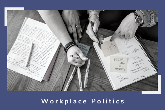 Workplace Politics &ndash; Rules of the Game
