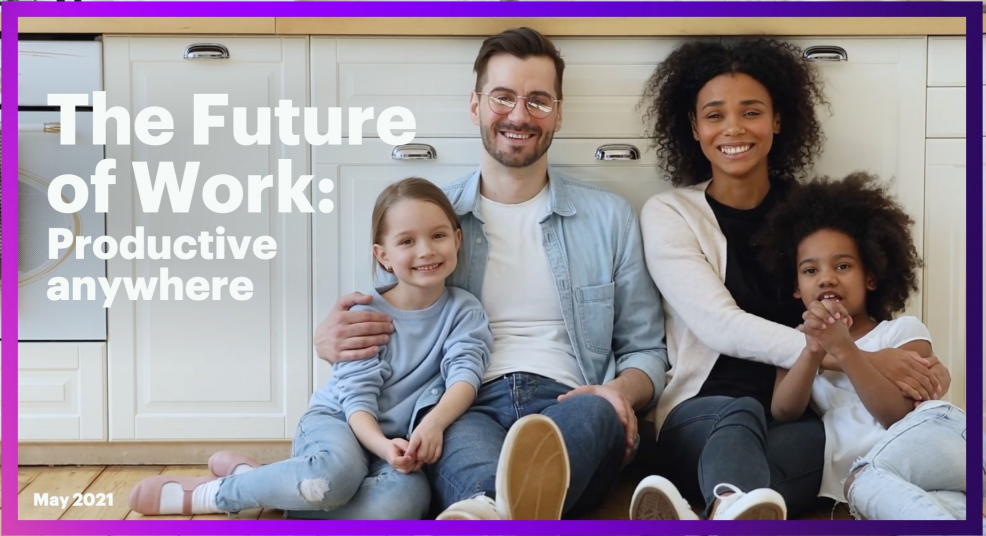 The Future Of Work - Productive Anywhere